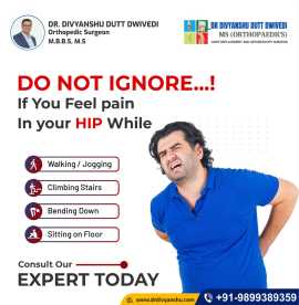 Do Not Ignore! Pain in Your Hip While….., Lucknow