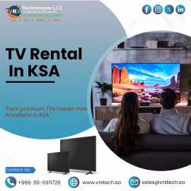  How to Choose the Best TV Rental Services in KSA?, Riyadh