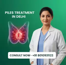 Piles Treatment in Delhi Call 8010931122, Gurgaon