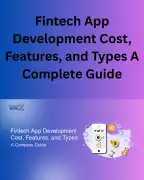 Fintech App Development Cost, Features, and Types:, Noida
