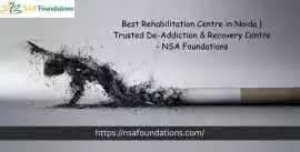 The Best Nasha Mukti Kendra in Noida for Safe, Noida