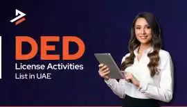 DED License Activities List in UAE, Dubai