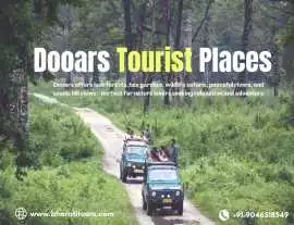 Explore Dooars Tourist Places with BharatiTours | , Jalpaiguri