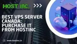 Best VPS Server Canada: Purchase it from HostInc, Brochet