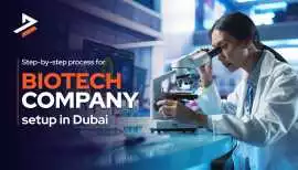 How to Start a Biotechnology Company in Dubai?, Dubai