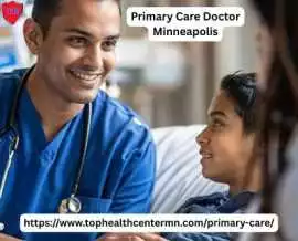 Trusted Primary Care Doctor Minneapolis, Minneapolis