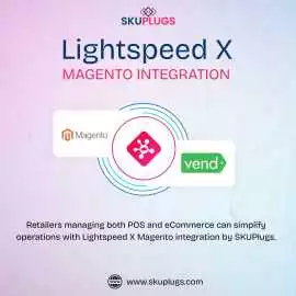 Lightspeed X Magento Integration by SKUPlugs, New York
