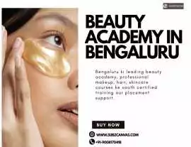 Beauty Academy in Bengaluru | Skill-Based Training, Bengaluru