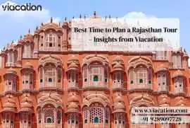 Best Time to Plan a Rajasthan Tour 
