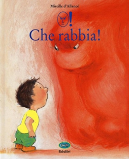 Che rabbia! Edizione illustrata con simboli WLS - 1