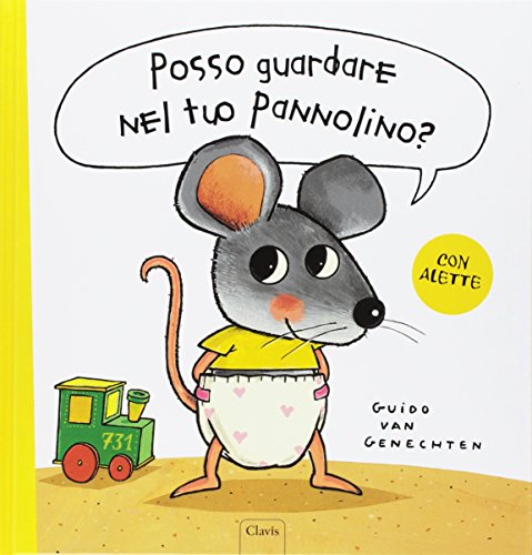 Posso guardare nel tuo pannolino? Ediz. illustrata