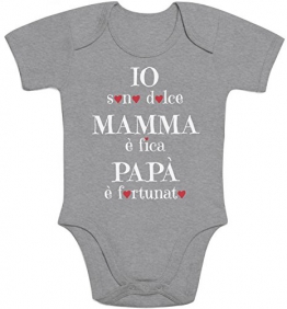 Shirtgeil Io Sono Dolce, Mamma è Fica, Regalo Festa della Mamma Body Neonato Manica Corta Newborn Grigio - 1