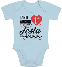 Tanti Auguri per la Prima Festa della Mamma Body Neonato Manica Corta 0-3 Mesi Celeste - 1