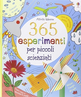 365 esperimenti per piccoli scienziati. Ediz. illustrata - 1