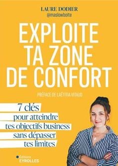 Exploite ta zone de confort