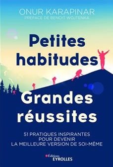 Petites habitudes grandes réussites