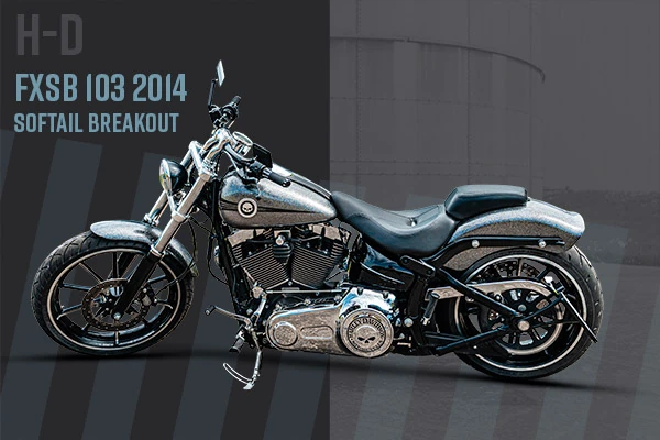H-D FXSB 103 2014 Softail Breakout H-D FXSB 103 2014 Softail Breakout