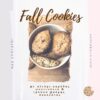 Fall Cookies… με γεύση καρύδα, φουντούκια και τρούφα μαύρης σοκολάτας!