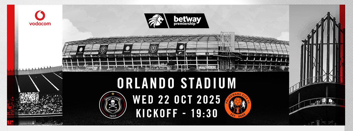 Orlando Pirates FC vs Polokwane City FC
