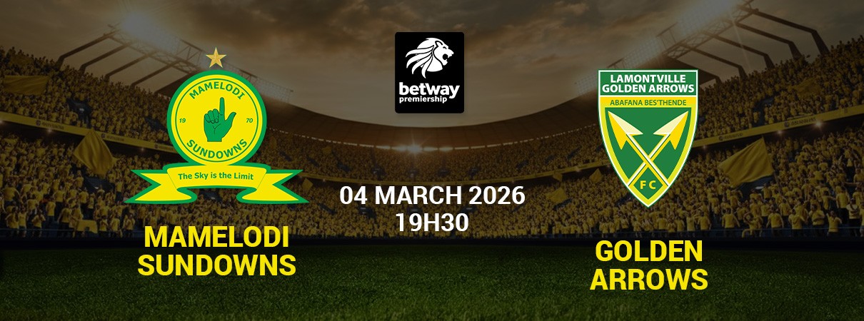 Mamelodi Sundowns FC vs Golden Arrows FC
