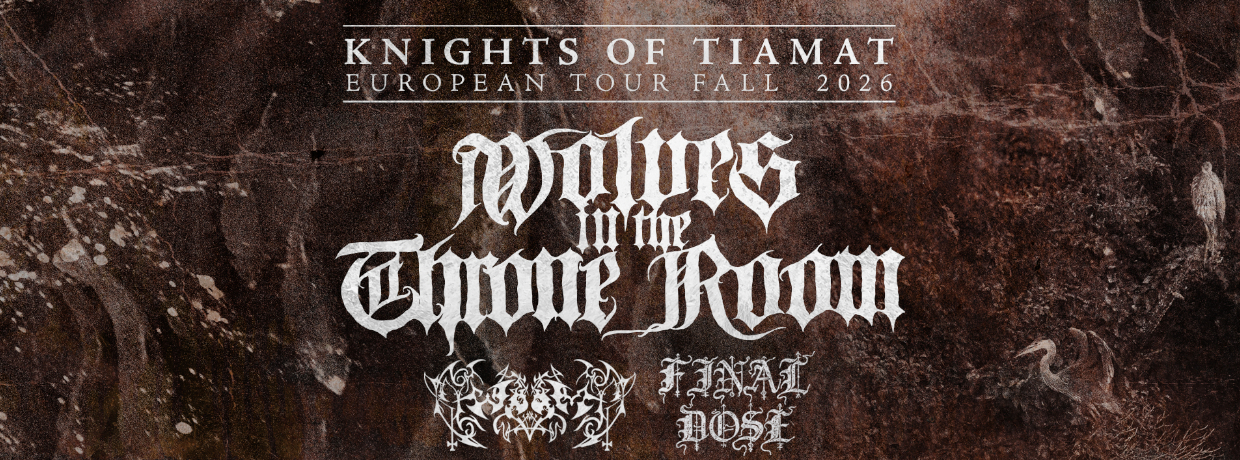 WOLVES IN THE THRONE ROOM – Worm – Final Dose