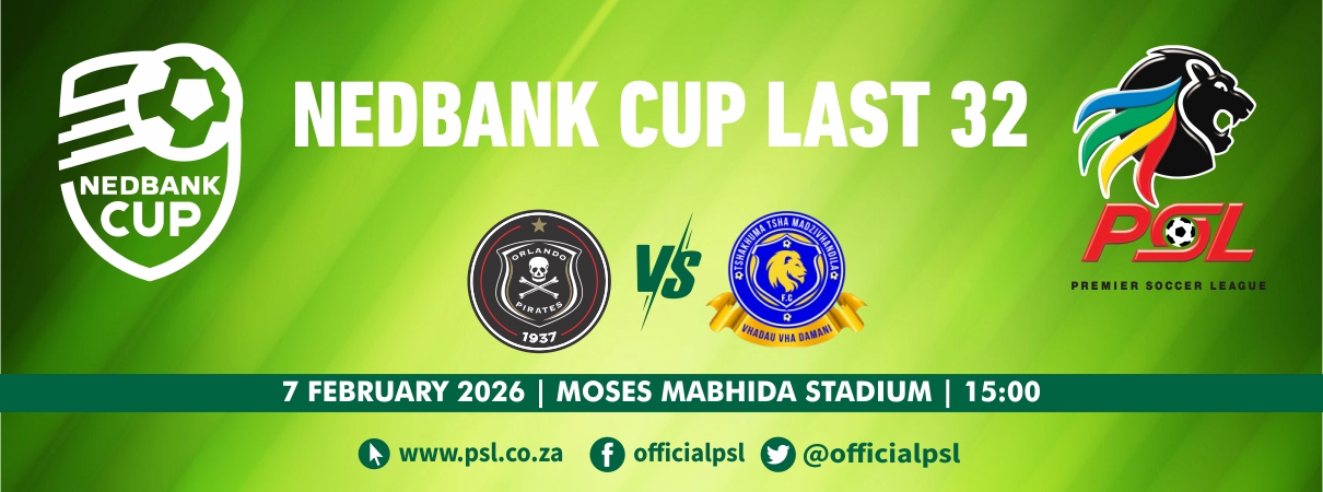Tshakhuma FC vs Orlando Pirates (Nedbank Cup Last 32)