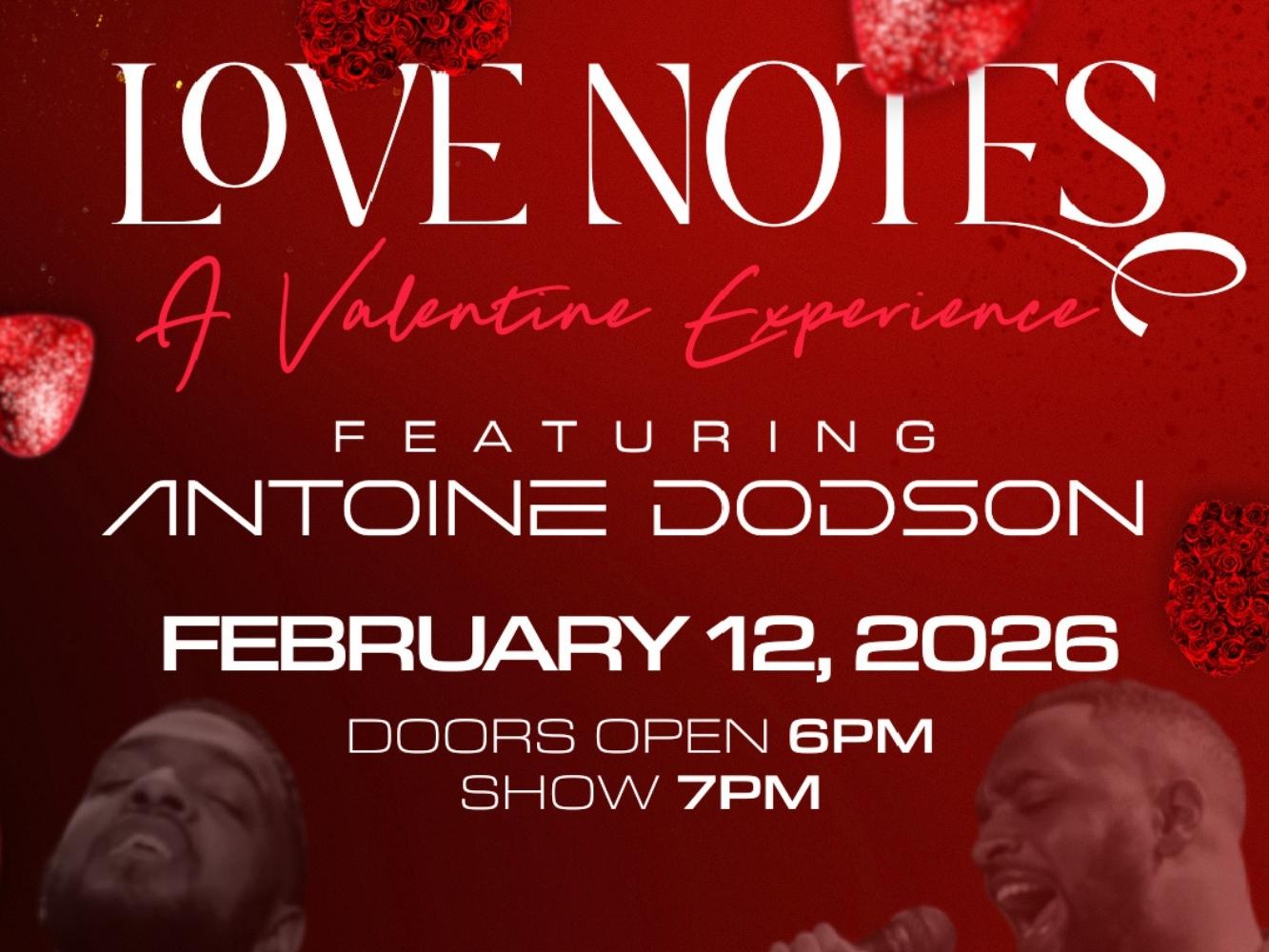 Love Notes: A Valentine's Experience Featuring Antoine Dodson