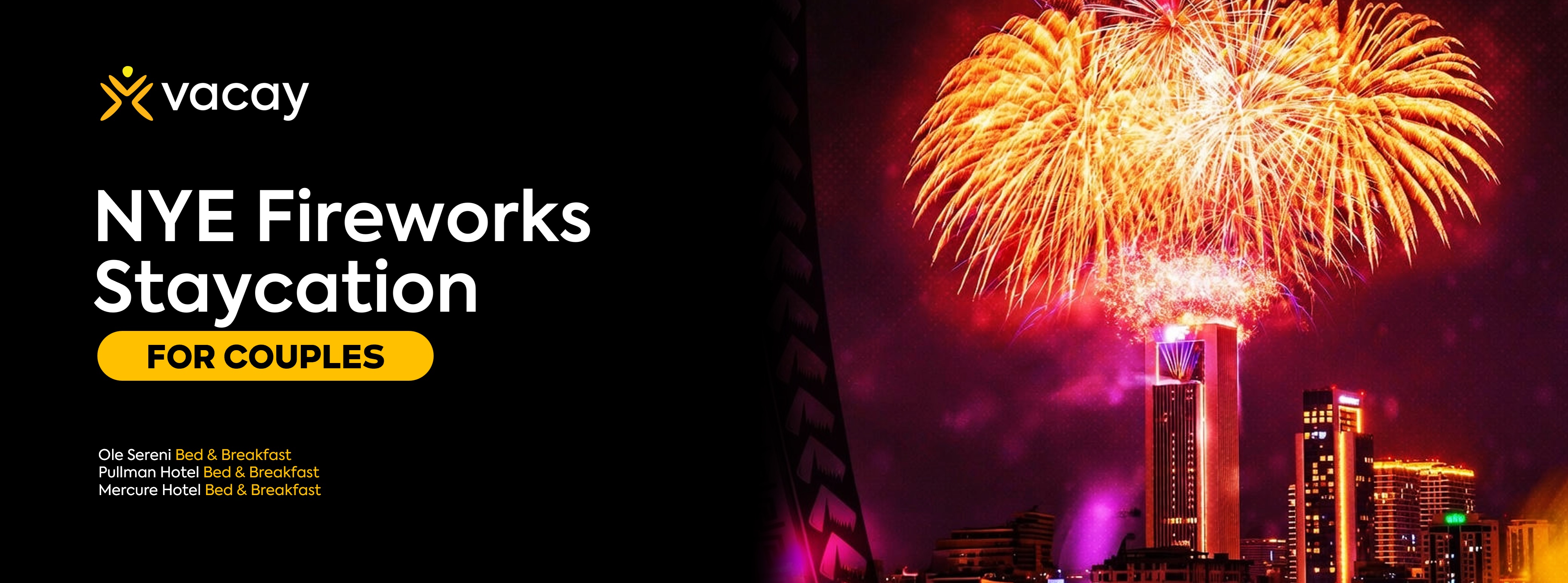New Year Fireworks Staycation