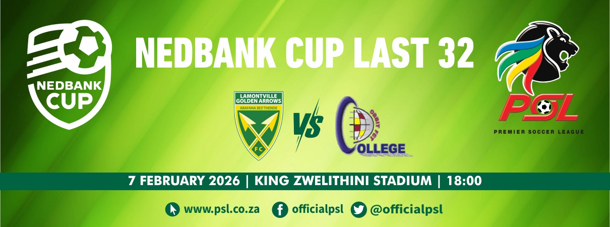 Golden Arrows vs Orbit College FC (Nedbank Cup Last 32)