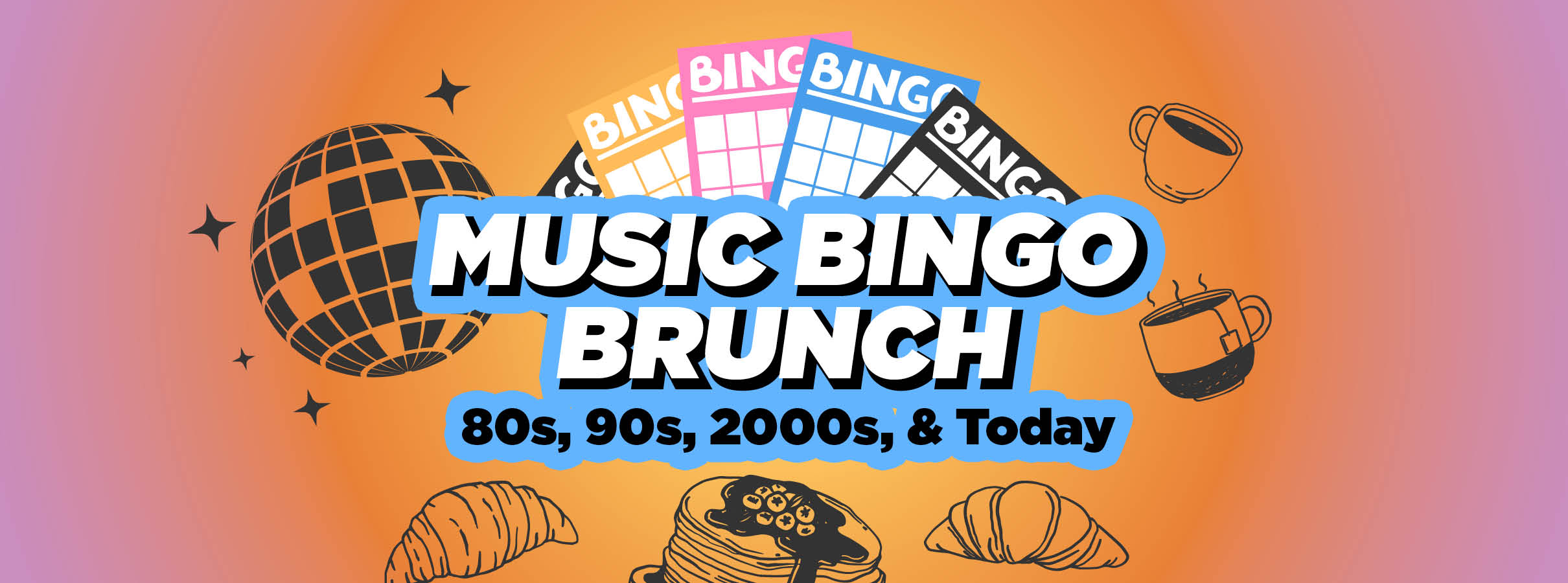 MUSIC BINGO 80s, 90s, 2000's and today!