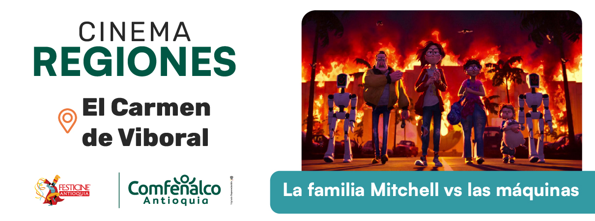 Carmen de Viboral - La familia Mitchell vs. las máquinas