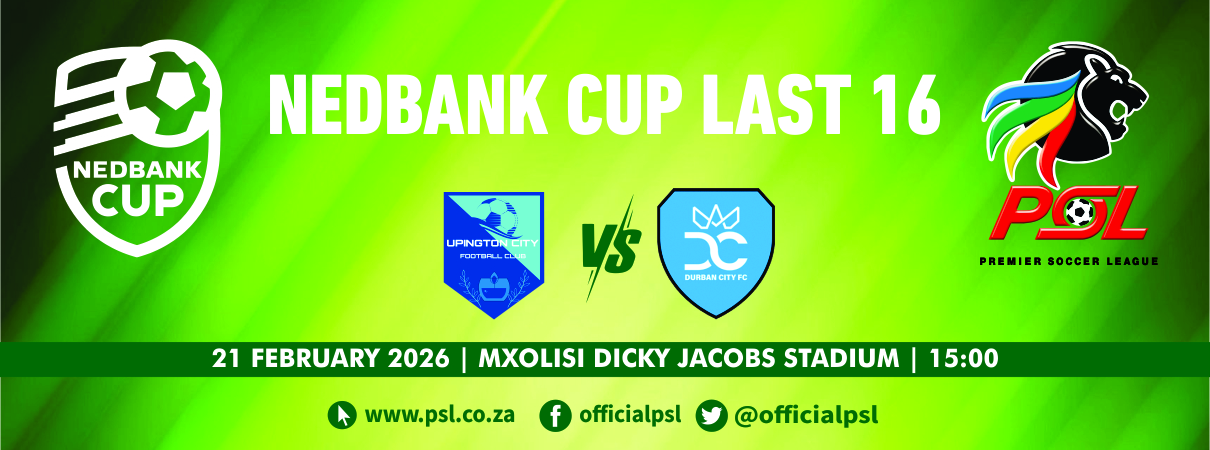 Upington City vs Durban City (Nedbank Cup Last 16)