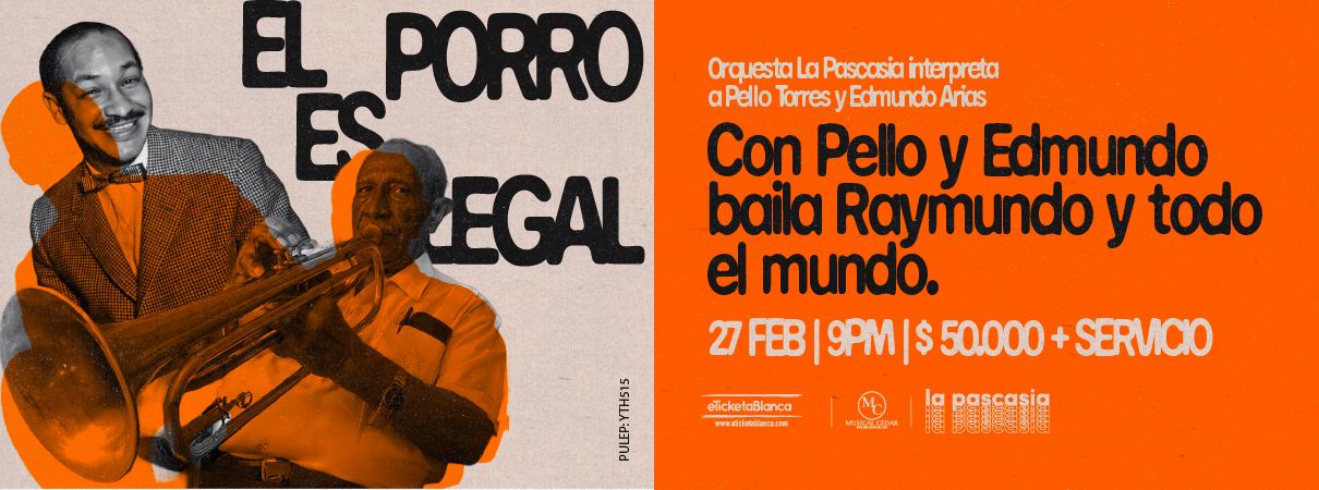 EL PORRO ES LEGAL PRESENTA: CON PELLO Y EDMUNDO BAILA RAYMUNDO Y TODO EL MUNDO