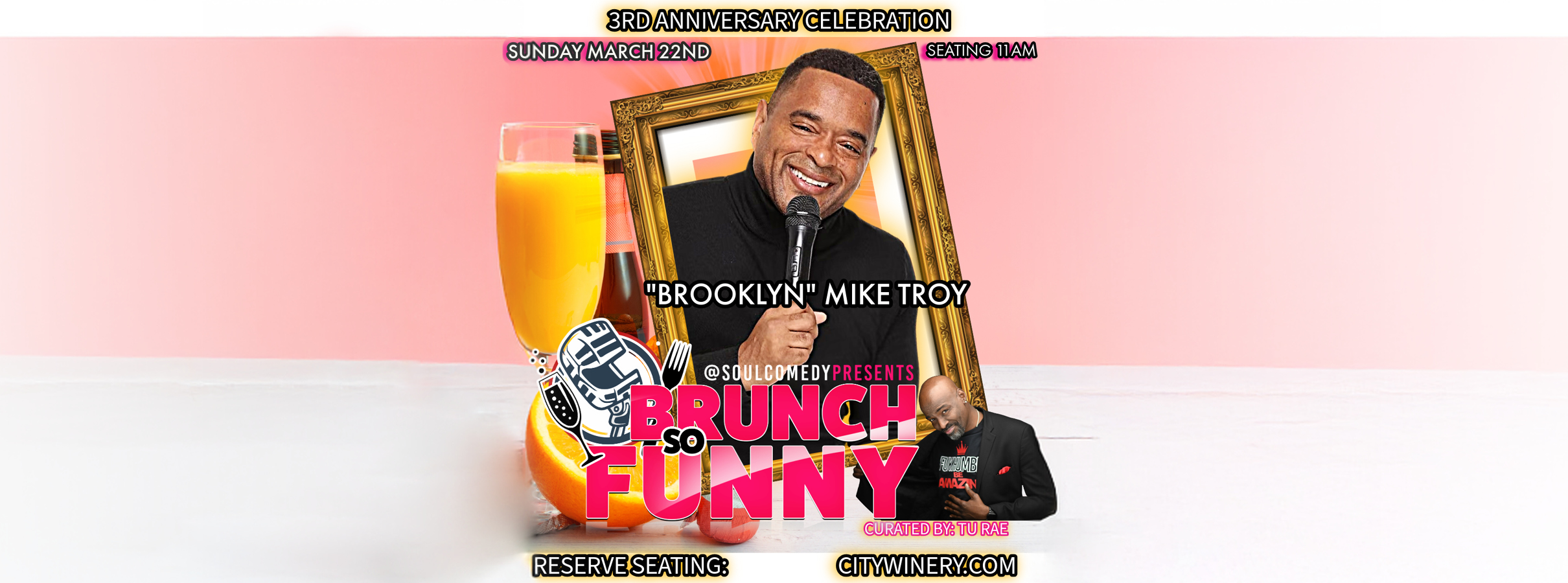 Brunch So Funny w/ "Brooklyn Mike Troy" Hosted By TuRae