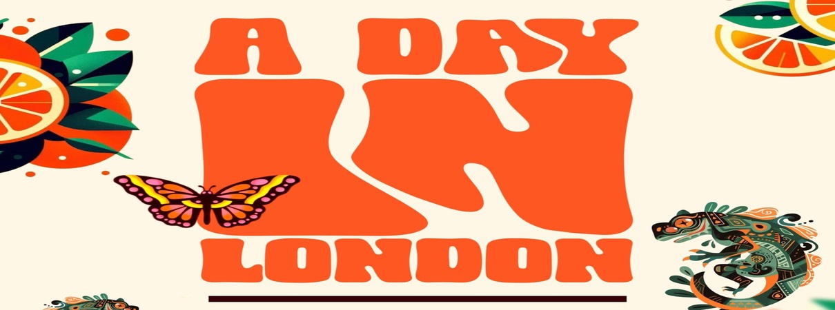 A DAY IN LONDON