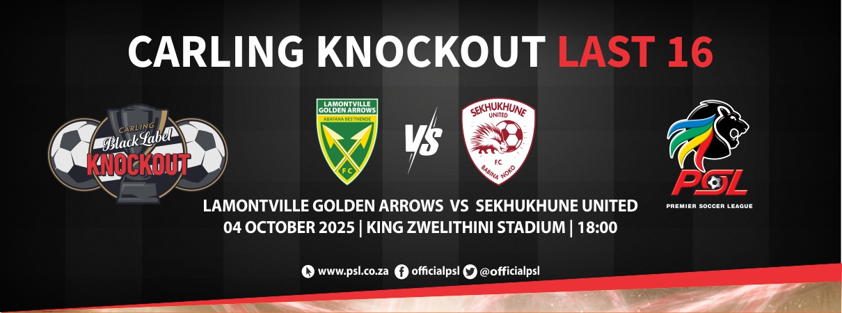 Golden Arrows FC vs Sekhukhune United FC (Carling Knockout Last 16)