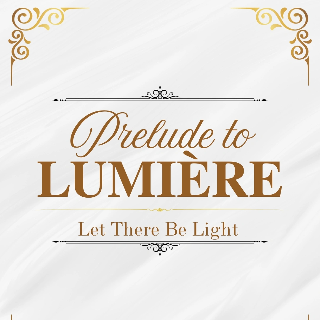 Prelude to Lumière