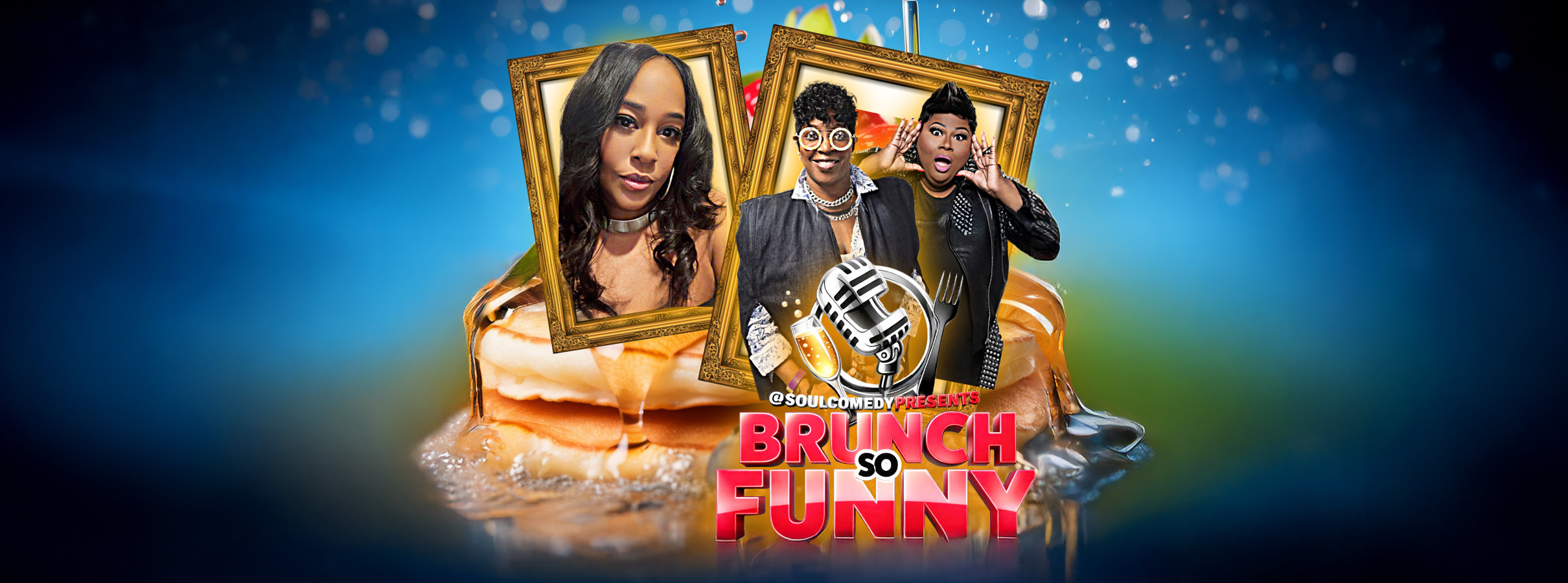 Brunch So Funny Featuring: Ms Darkchild, Tanya Lewis and Grace Little