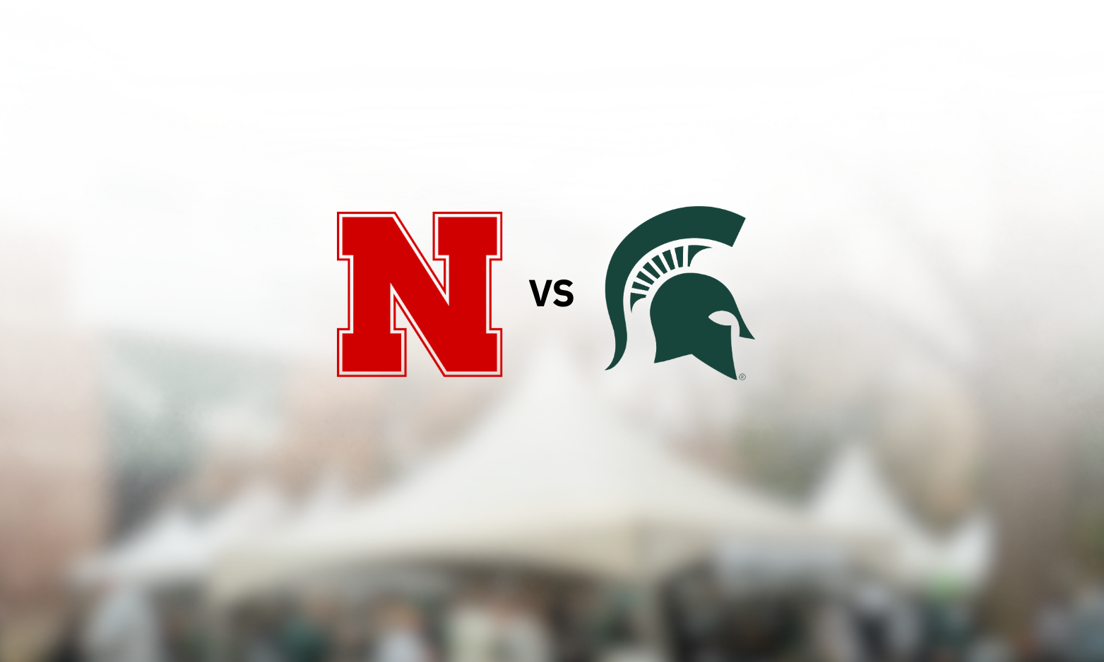 Nebraska @ Michigan State
