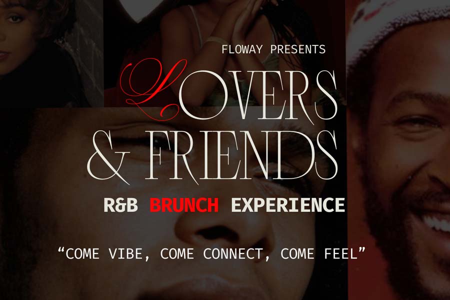 Lovers and Friends: R&B Brunch Experience