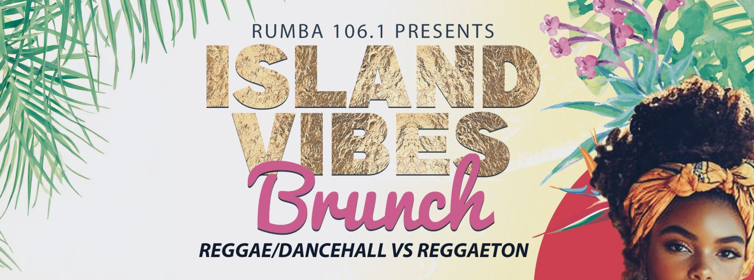 Rumba 106.1 Presents: Island Vibes Brunch