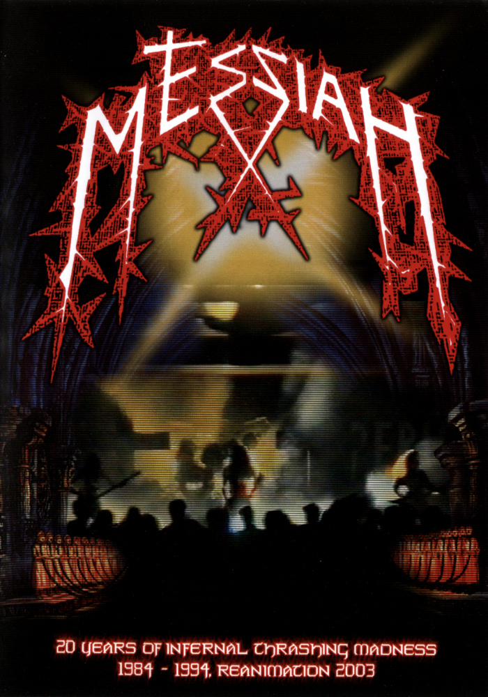 Messiah - 20 Years of Infernal Thrashing Madness (video)