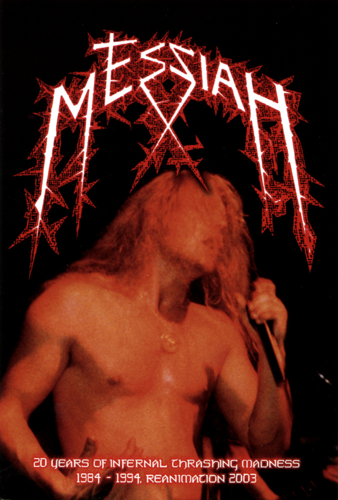Messiah - 20 Years of Infernal Thrashing Madness (video)