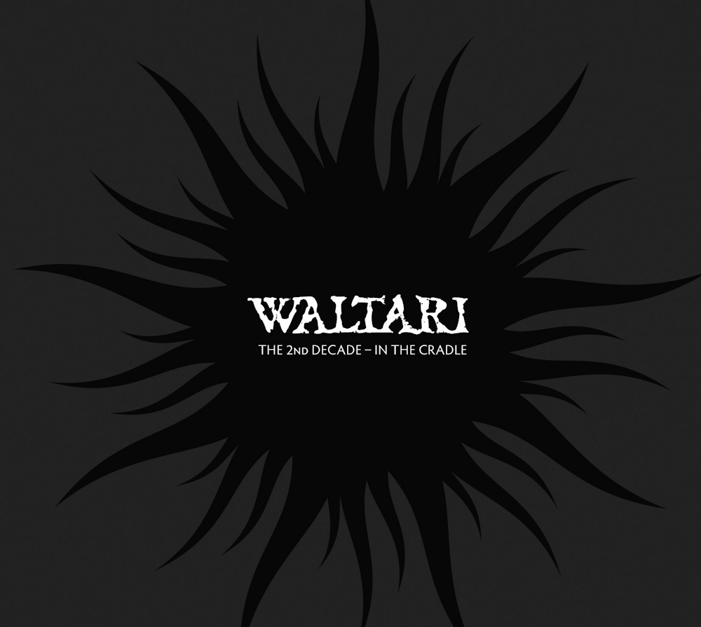 Waltari - The 2nd Decade - In The Cradle