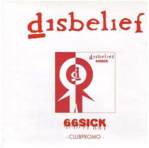 Disbelief - 66Sick