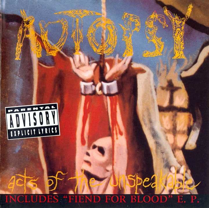 Autopsy - Acts of the Unspeakable