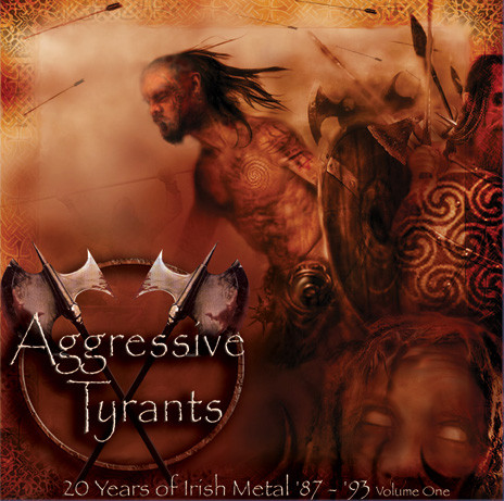 Various 1-A - Aggressive Tyrants - 20 Years Of Irish Metal '87 - '93