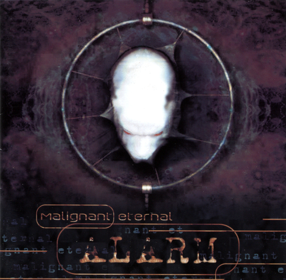 Malignant Eternal - Alarm