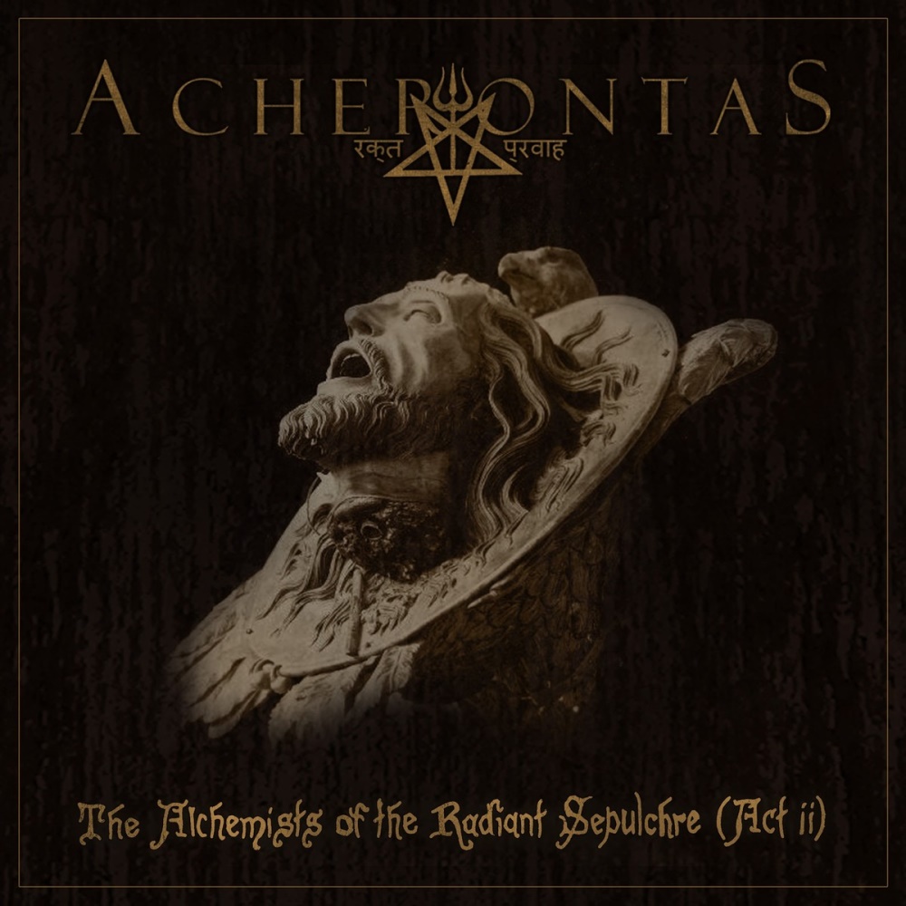 Acherontas - The Alchemists of the Radiant Sepulchre (Act II) (digital)