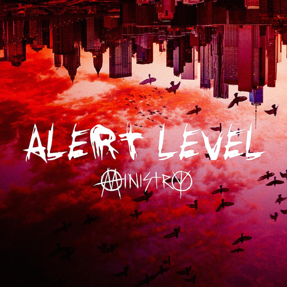 Ministry - Alert Level (digital)